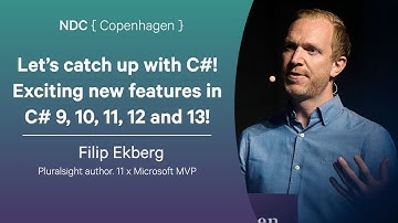 Let’s catch up with C#! Exciting new features in C# 9, 10, 11, 12 and 13! - Filip Ekberg