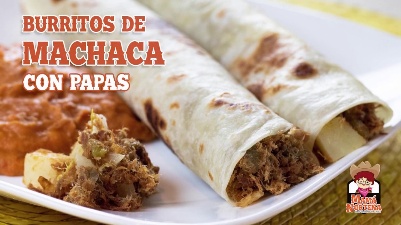 BURRITOS DE MACHACA CON PAPAS MAMA NORTEÑA ® Disponible en amazon YouTube