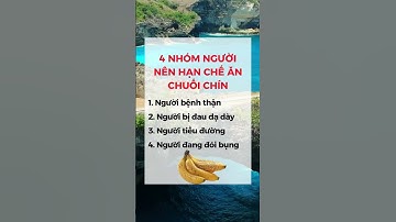 4 Nhóm Người Nên Hạn Chế Ăn Chuối Chín #dsdaiminh #dinhduong #shorts #health