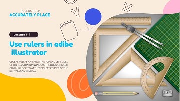 Mastering Rulers in Illustrator: Precise Placement and Measurement  |  Lecture # 7