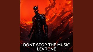Dont Stop The Music Levrone