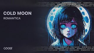 Romantica - Cold Moon