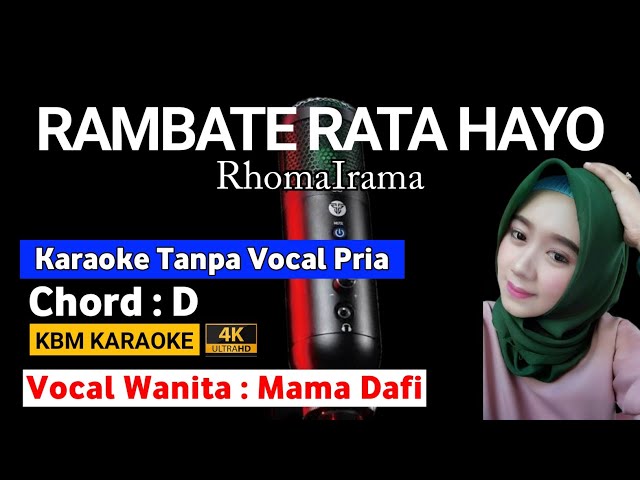 RHOMA IRAMA - RAMBATE RATA HAYO KARAOKE DUET ( tanpa vocal pria )  VOCAL WANITA MAMA DAFI class=