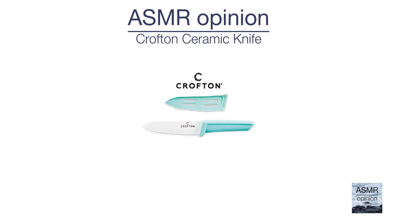 Crofton Ceramic Knife ASMR review 12 YouTube