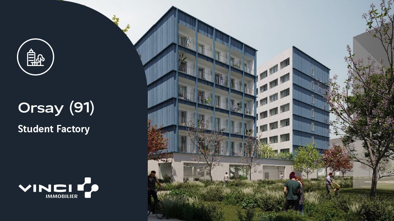 Vidéo STUDENT FACTORY PARIS SACLAY VINCI IMMOBILIER