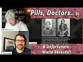 Pills doctors and unfortunate world records