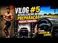 VLOG #5 ATUALIZAÇÃO DA PREPARAÇÃO + TESTANDO LAVAGEM NO CARRO!