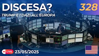 TRUMP Dazi al 50% in Europa! Crollo Mercati - Ep. 328 Trading &amp; Mercati USA