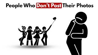 The Real Reason Some People Never Post Their Photos Online