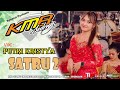 SATRU 2 // PUTRI KRISTYA // KMB GEDRUG SRAGEN