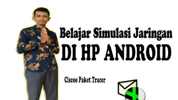 Simulasi Jaringan Di HP Android