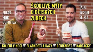 Dva tátové | Věděli jste tohle o dětských zubech?! Mýty, které ovlivní úsměvy dětí na celý život