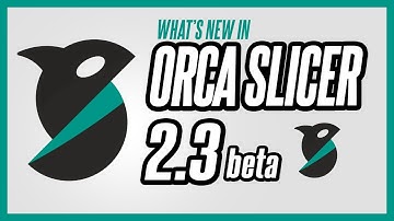 Orca Slicer 2.3 Beta – Game-Changing Updates & Features! 🔥