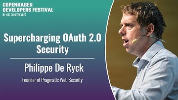 Supercharging OAuth 2.0 Security - Philippe De Ryck - CPH DevFest 2024