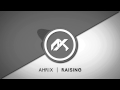 Ahrix - Raising