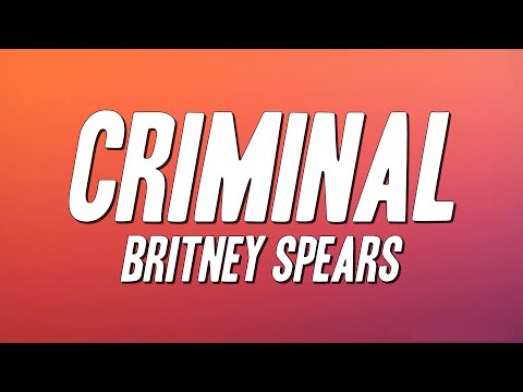 Britney Spears Criminal Lyrics