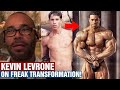 KEVIN LEVRONE: HOW I GAINED 40 LBS!