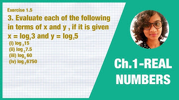 Evaluate in terms of x and y , if it is given x = log 3 and y = log 5 - Class 10