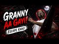 😱 GRANNY AA GAYI! | Escape Kar Paya Ya Nahi? 🔥