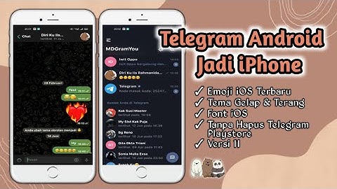 MDGram Versi 11 | Cara Mengubah Telegram Android Menjadi iPhone Terbaru 2022 | Update