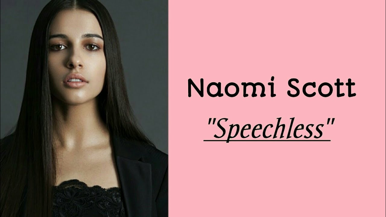 SPEECHLESS Naomi Scott lirik easybacksound - YouTube