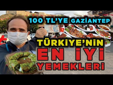 Türkiye’nin En İyi Yemekleri : Günlük 100 TL İle Gaziantep’i Gezdim - Aç Olanlar İzlemesin !!!