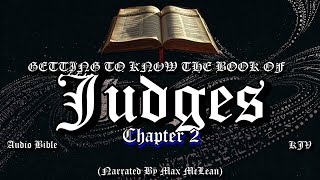 Judges Chapter 2 KJV Audio Bible: Disobedience & Divine Judgment | Max McLean Narration Judges Chapter 2 KJV Audio Bible: Disobedience & Divine Judgment | Max McLean Narration