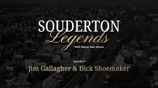 Souderton Legends Podcast Episode 8: Jim Gallagher & Dick Shoemaker