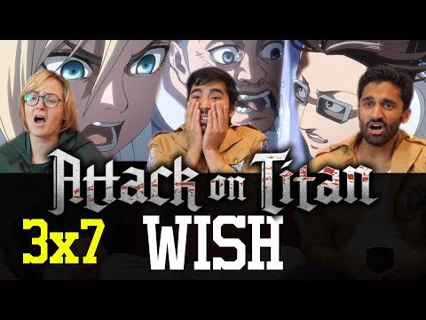 Attack on Titan - 3x7 Wish - Reaction!