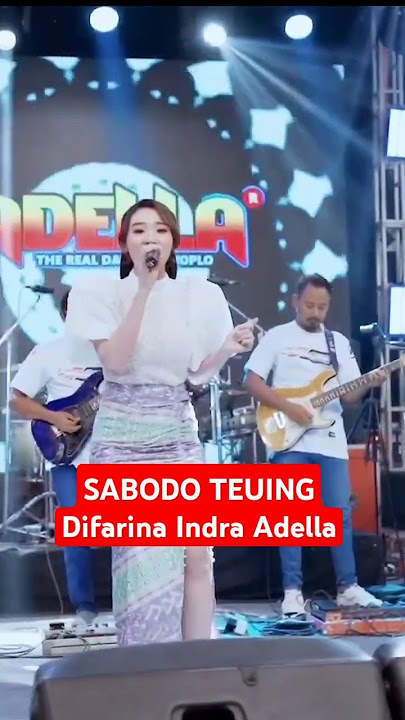Download lagu SABODO TEUING - Difarina Indra Adella - OM ADELLA