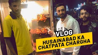 Spicy and Juicy Chargha at Hussainabad Karachi