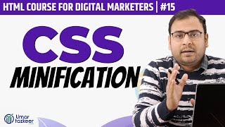 What is CSS Minification in Website & How to do it?  | HTML Course | #15