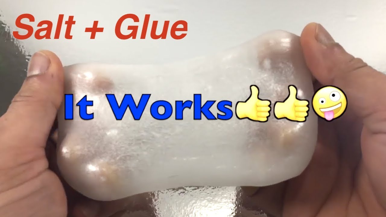 How To Make Slime With Glue Water And Salt Only Testing Glue And Salt Slime Recipes