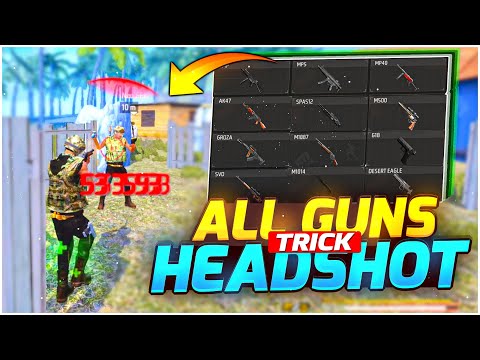 Free Fire ( ALL GUNS ) Headshot Trick 🔥 | All Gun Headshot Trick | Oneshot India ||