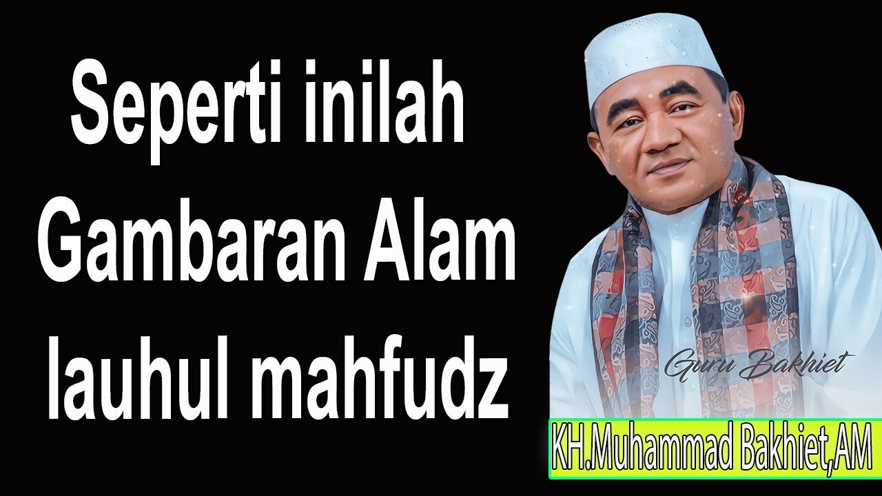 Seperti inilah Gambaran Alam lauhul mahfudz