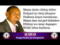 Cabdinuur Alaale Heesta Maxay Dantu Ciishay Wiiloo With Lyrics