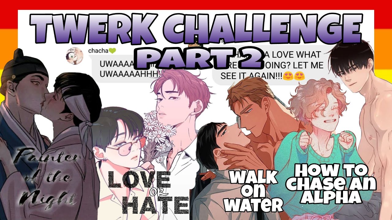BL Couples' Twerk PART 2 (Painter of the Night, Walk On Water, How to