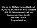 2012 ( If the world would end) Mike Candys & Evelyn lyrics