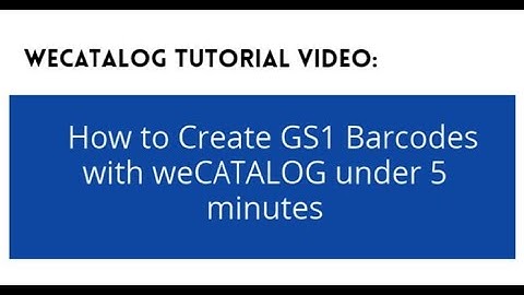 How to Create GS1 Barcode with weCATALOG under 5 mins