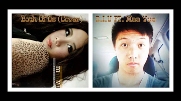 B.o.B Ft. Taylor Swift - "Both Of Us" (Cover) - R.I.U Ft. Maa Vue