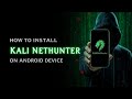 How to Install Kali NetHunter on Android Device | New Method 2025 🔥