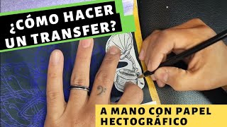 🔥8. ASI SE HACE UN TRANSFER para tatuar - A mano- Aprendiendo a tatuar - tattoo - tutorial