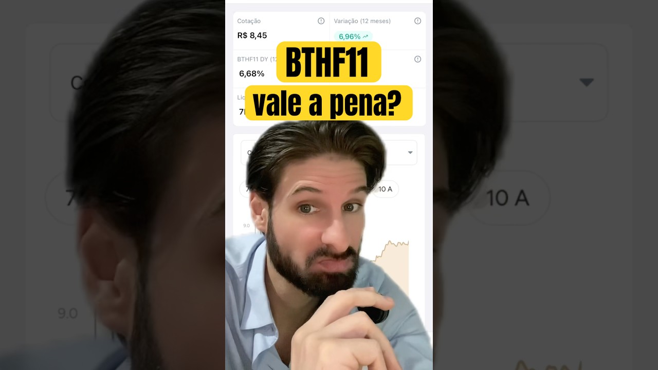 Vale a pena investir no BTHF11? Vem comigo 🫱🏻‍🫲🏼