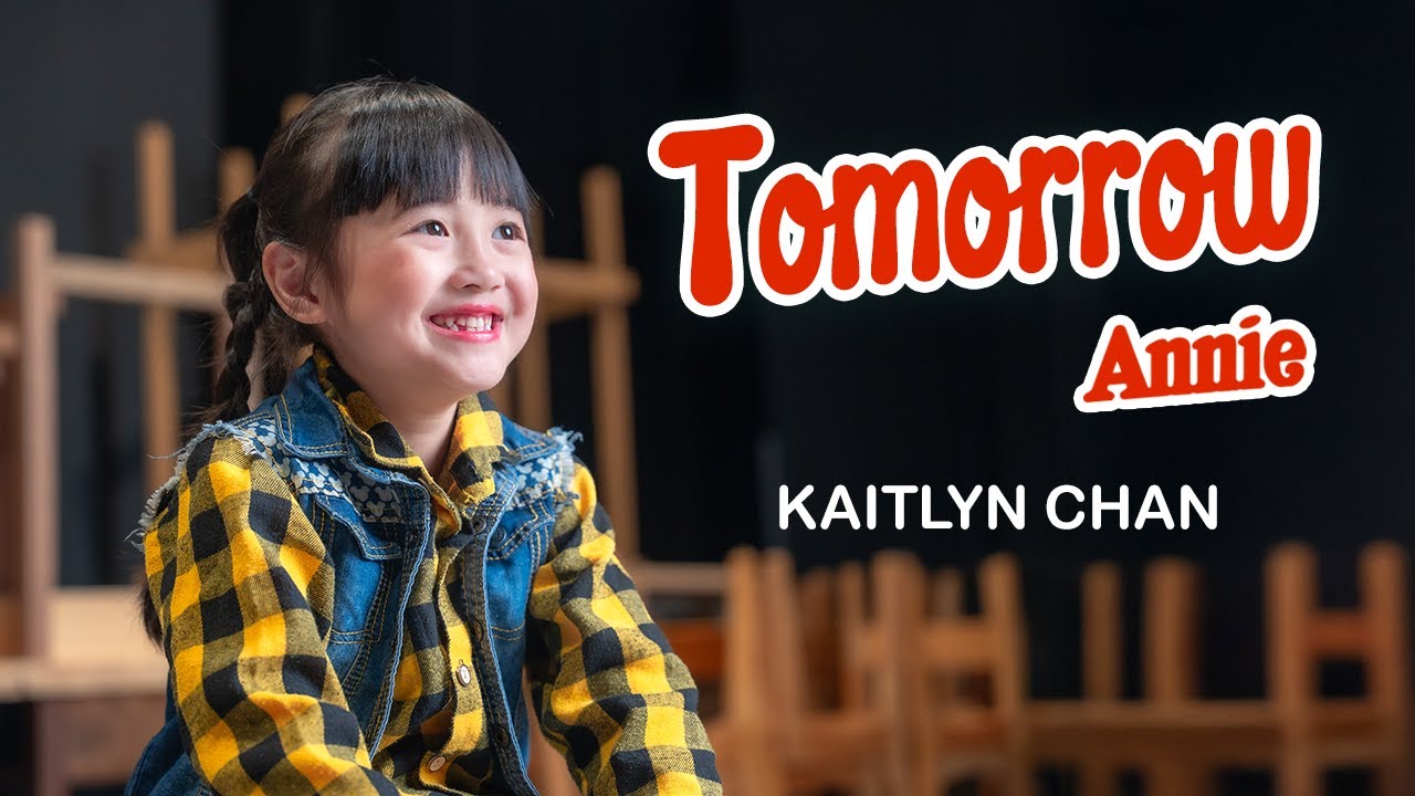 Tomorrow • ANNIE (Cover by Kaitlyn Chan) - YouTube