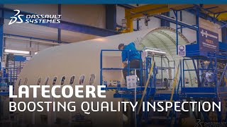 Latecoere - Boosting quality inspection | Dassault Systèmes