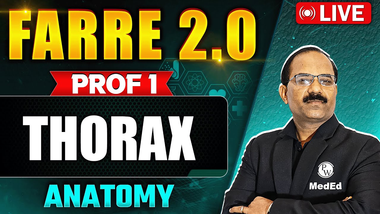 Thorax | Anatomy | FARRE 2.0 | MBBS Prof 1 | Dr. Pradeep