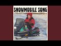 Snowmobile Song 