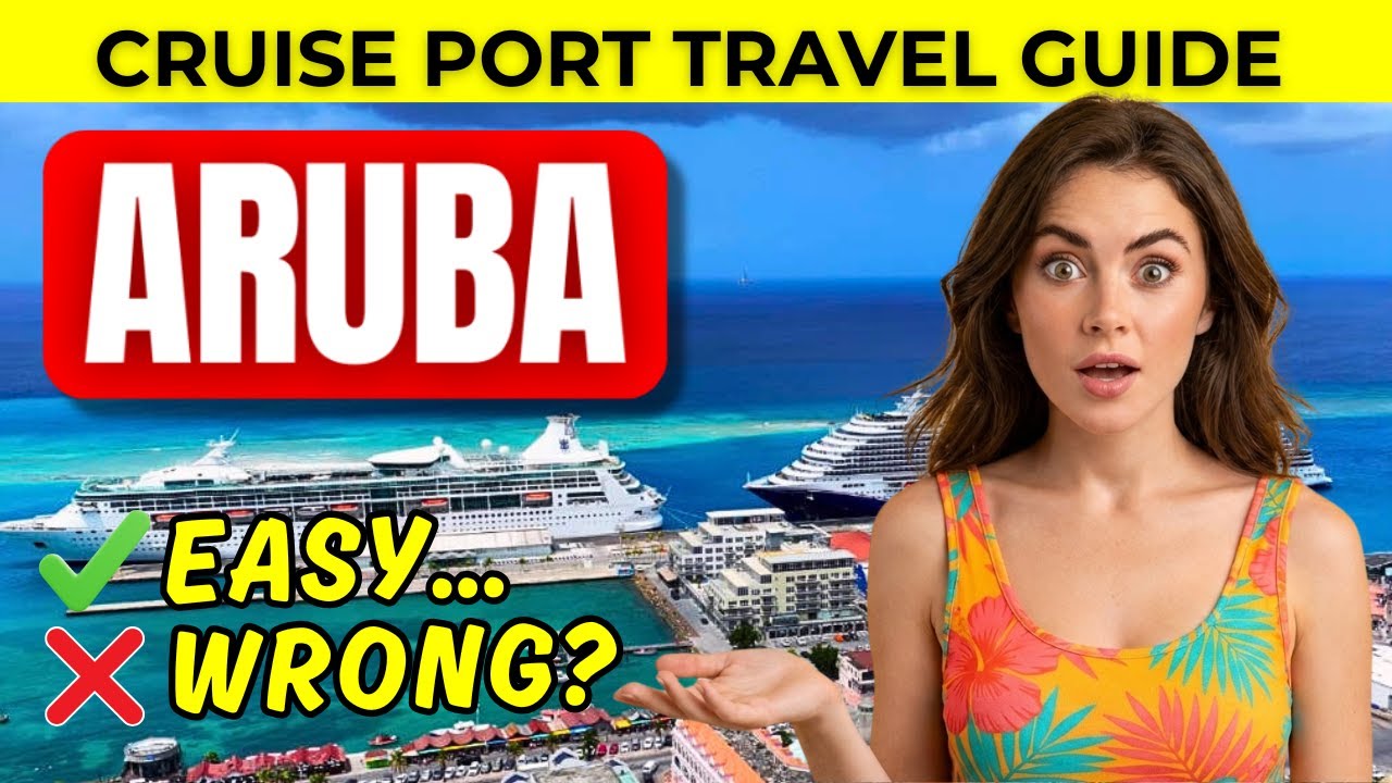 Aruba Oranjestad Cruise Port Guide – Easy Port, Wrong Choices