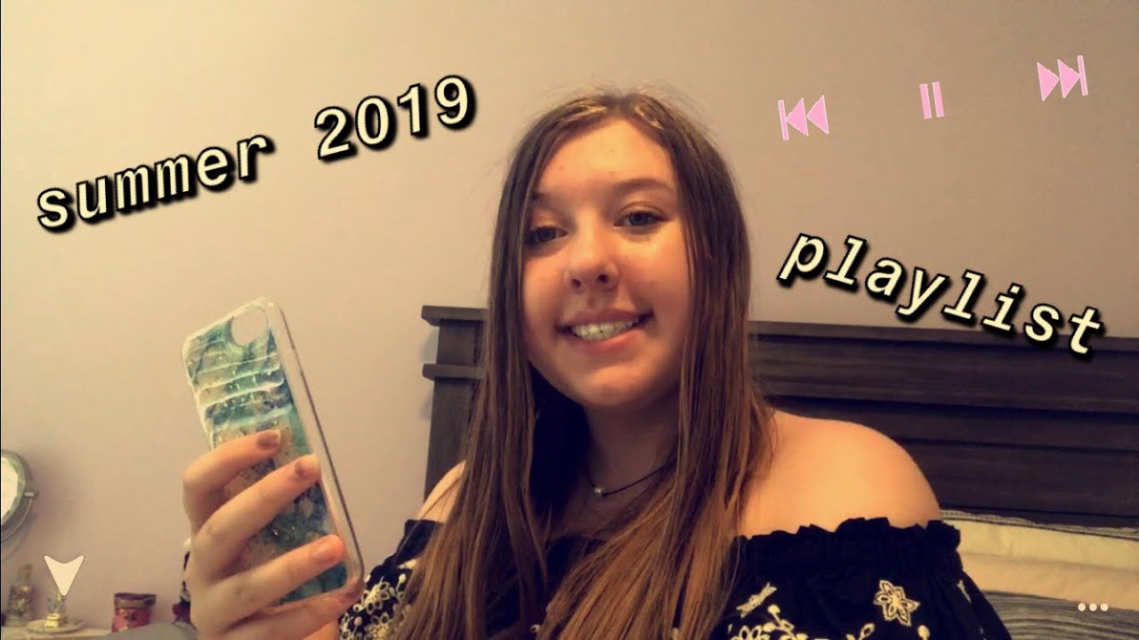 summer 2019 playlist