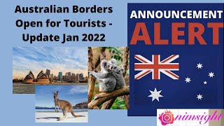 Australia Border Opening Announcement- Update Jan 2022